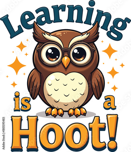 Owl Illustration with 'Learning is a Hoot!' Typography, Perfect for Educational Materials