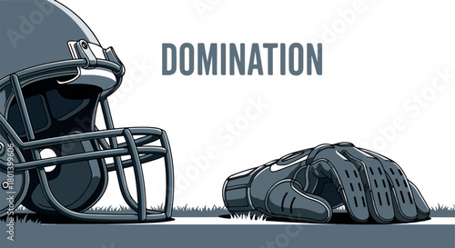 Football helmet and glove showing dominance