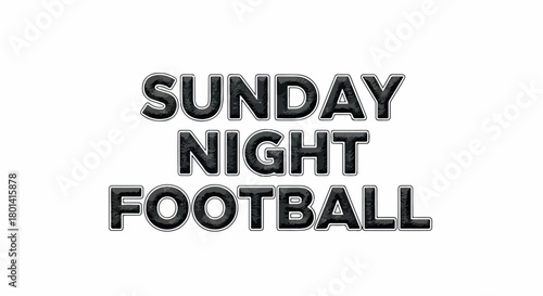 Sunday night football text with transparent background