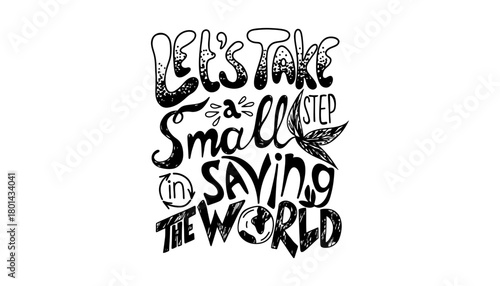 Save the world with small steps eco friendly lifestyle change