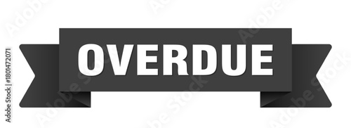 overdue ribbon isolated on transparent background. overdue ribbon