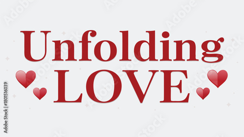 Unfolding love with red hearts and sparkles on a light background a romantic and celebratory message of affection and connection
