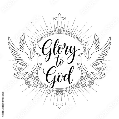Glory to God line art with two doves and radiant beams surrounding ornamental text. Glory to God is highlighted in a frame with cross imagery, representing divine inspiration.