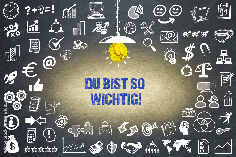 Naklejka premium Du bist so wichtig