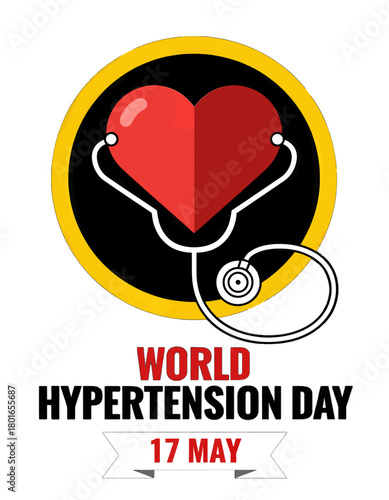World Hypertension Day Concept with Heart and Stethoscope