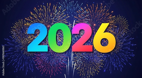 Vibrant multicolored 2026 numbers illuminated against a dark background with a dazzling display of fireworks symbolizing celebration and the upcoming new year