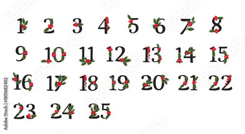 Winter botanical advent calendar numbers 1 to 25 with holly leaves and red berries, festive serif typography, vector design
