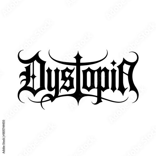 Elegant gothic lettering design showcasing the word Dystopia, perfect for artistic and creative projects