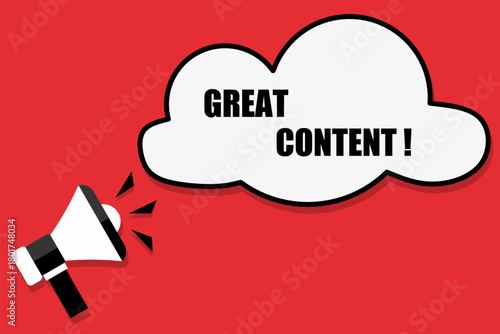 Vector banner. Megaphone with great content speech bubble. Loudspeaker. Banner for business, marketing. Banner design vector illustration.