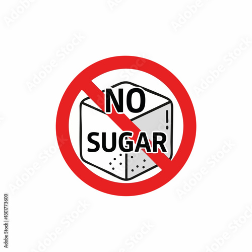 No sugar sign featuring prohibited sucrose cube with bold red circle and slash. This no sugar graphic symbolizes dietary restrictions and diabetes awareness.