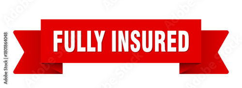 fully insured ribbon isolated on transparent background. fully insured ribbon
