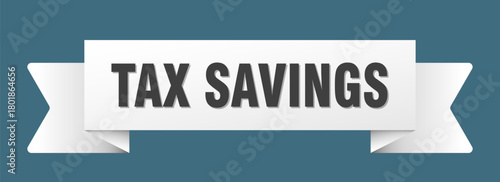 tax savings ribbon isolated on transparent background. tax savings ribbon