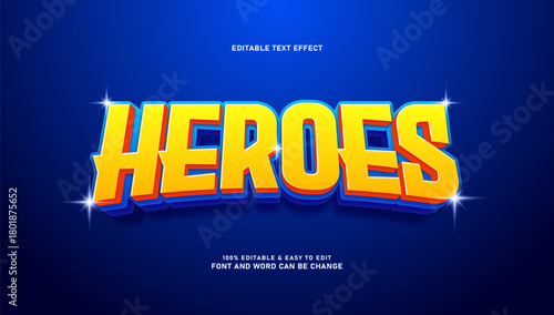 Heroes Text Effect Style. Editable 3D Font Effect Template.