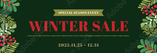 An elegant banner with the text "WINTER SALE" in a Christmas atmosphere. The border is decorated with festive holly and pine leaves. Ideal for seasonal marketing and special events.