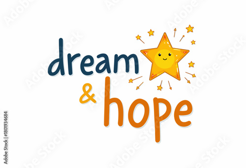 Inspirational Illustration Featuring a Smiling Star with the Words Dream and Hope in Playful Typography
