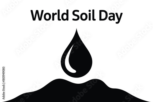 World Soil Day is celebrated with a drop of water on soil illustration.
