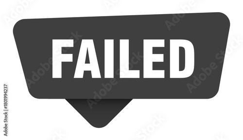 failed black sign isolated on transpatent background. failed sticker