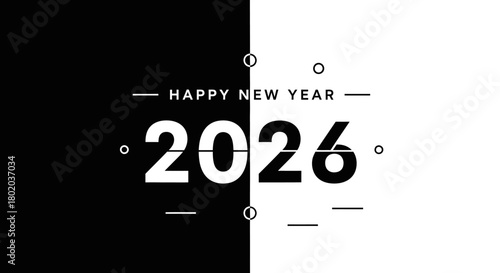 Happy New Year 2026 graphic with a black and white background divided vertically in the middle.