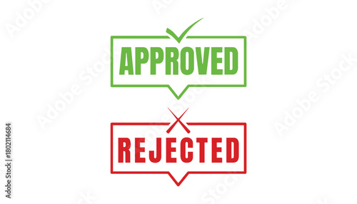 Approved and rejected labels with green check and red x on white back