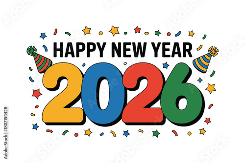 Colorful illustration wishing a Happy New Year 2026 with festive confetti and party hats.