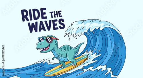 Cartoon dinosaur surfing on a wave with sunglasses with Ride the Waves text