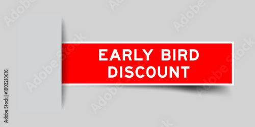 Red color square shape sticker label with word early bird discount inserted in gray background