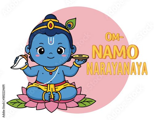 Cute baby Vishnu with Om Namo Narayanaya mantra. Kawaii Hindu god on lotus flower vector illustration.