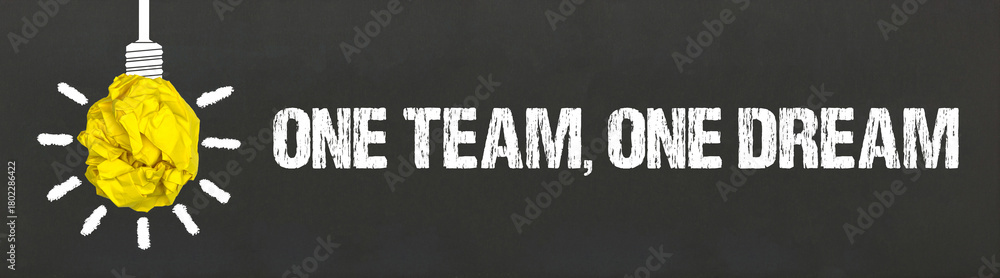 Naklejka premium one team, one dream 