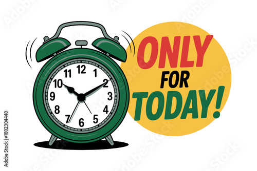 An alarm clock rings to signify that a special offer is only for today.