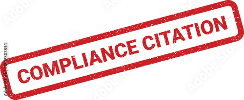 A clear red rubber stamp with a vintage texture prominently displays the critical words compliance citation