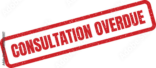 A distinct red rectangular textured rubber stamp clearly marks the message Consultation Overdue on a bright white surface