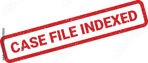 A distinct red rubber stamp displays the words CASE FILE INDEXED on a clean white surface