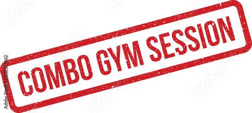 A distressed red rubber stamp with the text COMBO GYM SESSION inside a rectangular frame appears on a clean white background