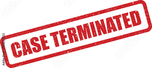 A prominent red rectangular rubber stamp impression clearly displays the critical text CASE TERMINATED on a clean white surface
