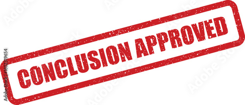 A prominent red textured rubber stamp with the words CONCLUSION APPROVED boldly displayed on a bright white isolated surface
