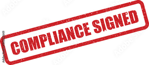 A rectangular red rubber stamp featuring the words COMPLIANCE SIGNED is clearly visible on a white background