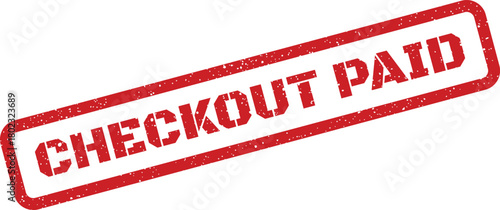 A red grunge rubber stamp with the text CHECKOUT PAID displayed diagonally on a clear white background