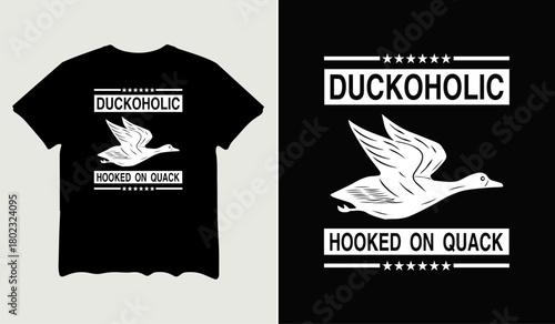 Duckoholic hooked on quack t-shirt design for t-shirt quotes or poster svg printable cut file