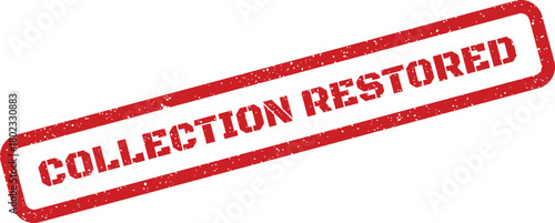 A striking red rectangular rubber stamp clearly displays the significant words COLLECTION RESTORED on a white background