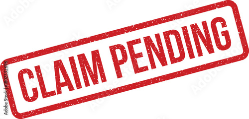 A textured red rubber stamp shows the important message CLAIM PENDING on a clean white background