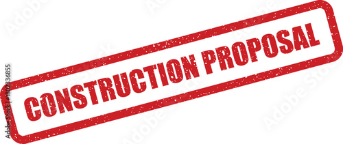 A vibrant red rubber stamp with CONSTRUCTION PROPOSAL clearly displayed on a clean white background for formal submission