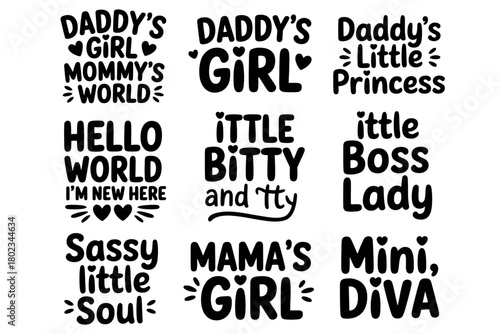 A collection of playful and affectionate typographic phrases celebrating baby girls and motherhood.