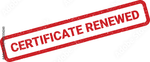 Bright red rubber stamp displaying the bold words CERTIFICATE RENEWED on a pristine white surface