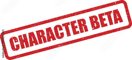 Grunge style red stamp with the specific words Character Beta visible on a bright clean white surface