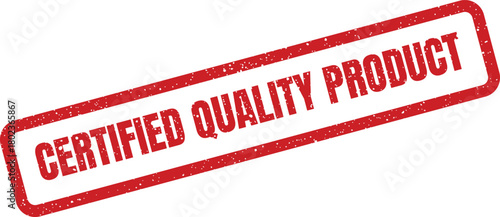 Red textured rubber stamp clearly stating certified quality product on a simple white isolated background