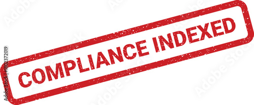 This prominent red grunge rubber stamp shows the phrase Compliance Indexed for record keeping on a white surface