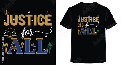 Graphic Tee with Justice for All Message advocating for fairness and equality in society and upholding principles of human rights