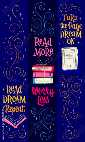 Read Dream Repeat, Read More, Worry Less, Turn The Page Dream On. The lettering features a playful 50s typography style. Decor elements with swirls and shining stars. Book and reading event purposes
