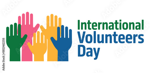 International Volunteers Day celebrated with raised hands symbolizing unity and support.