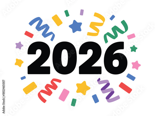The year 2026 is celebrated with confetti and streamers, signifying a new beginning.